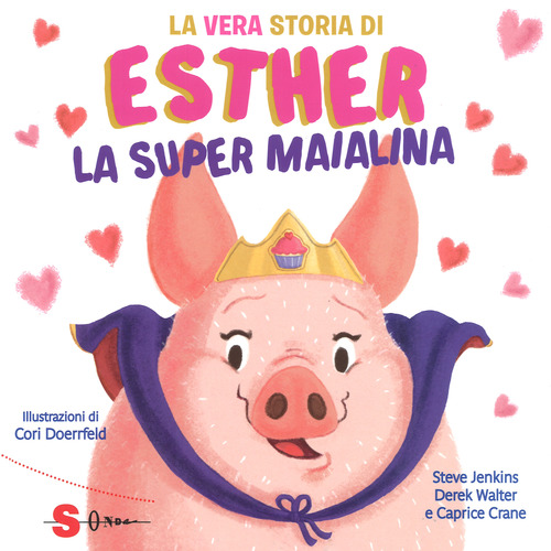La vera storia di Esther, la super maialina