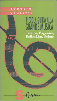 Piccola guida alla grande musica
