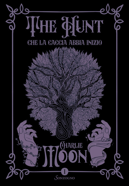 Che la caccia abbia inizio. The hunt