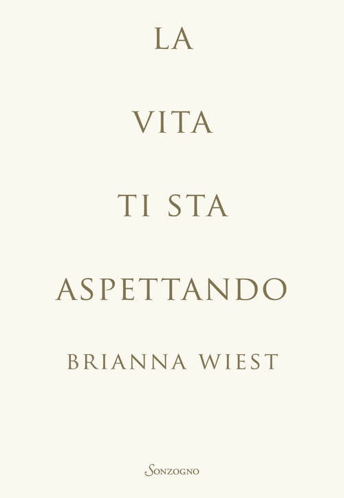 La vita ti sta aspettando