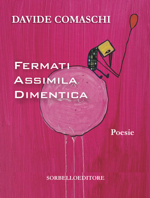 Fermati assimila dimentica
