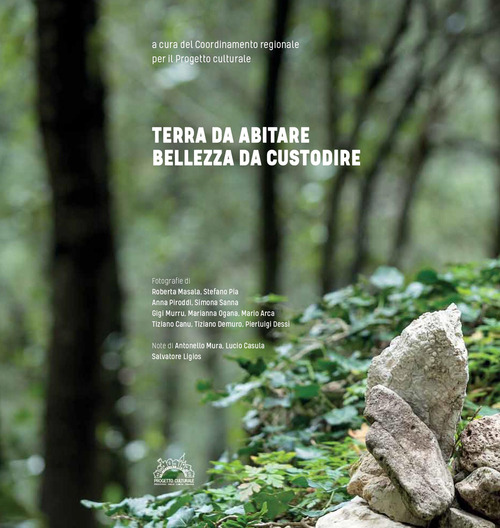 Terra da abitare. Bellezza da custodire