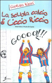La scuola calcio di Ciccio Riccio