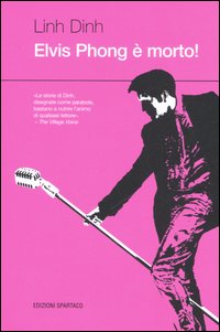 Elvis Phong &egrave; morto!