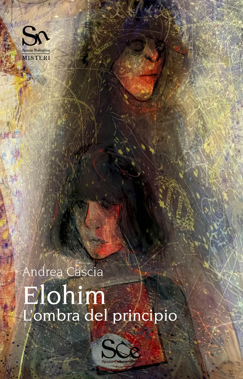 Elohim. L'ombra del principio