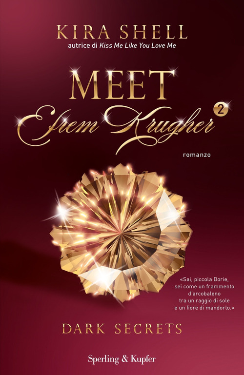 Dark secrets. Meet Efrem Krugher. Ediz. italiana