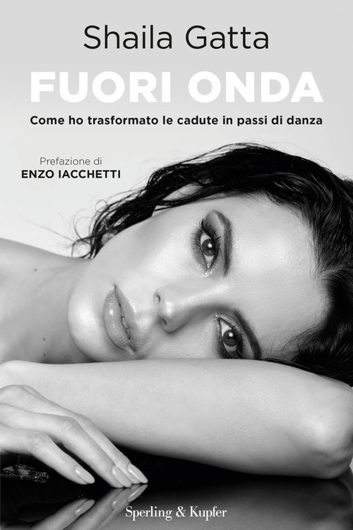 Fuori onda. Come ho trasformato le cadute in passi di danza