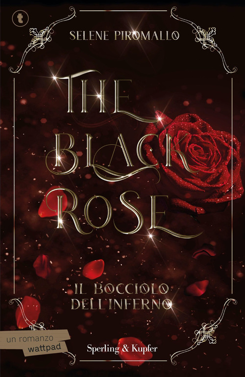 Il bocciolo dell'inferno. The black rose