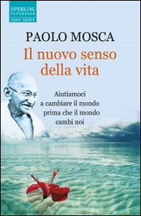Il nuovo senso della vita