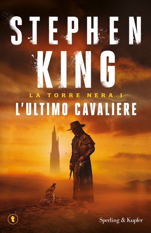 L'ultimo cavaliere. La torre nera