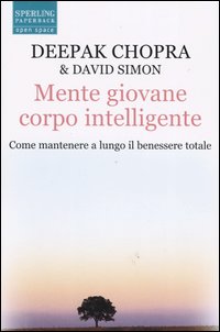 Mente giovane corpo intelligente