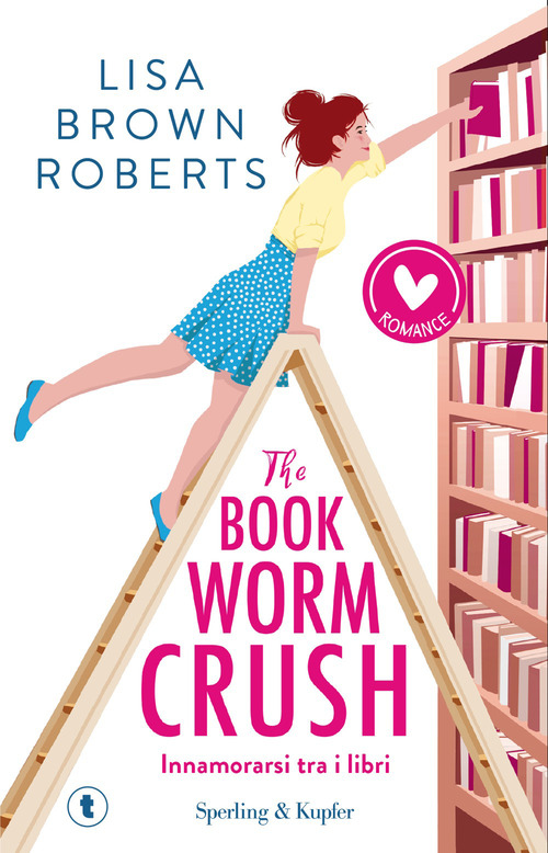 The bookworm crush. Innamorarsi tra i libri