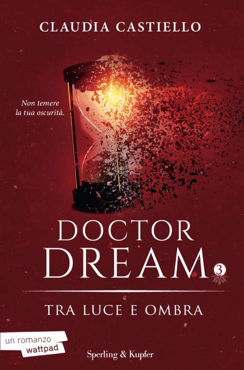 Tra luce e ombra. Doctor Dream