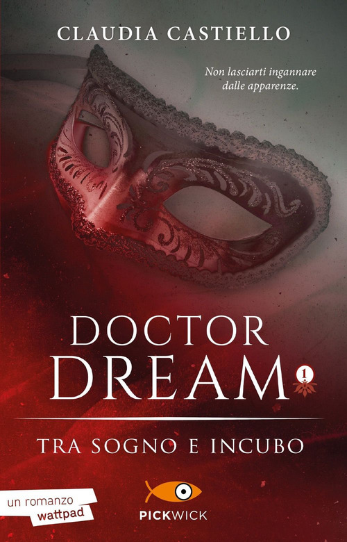 Tra sogno e incubo. Doctor Dream