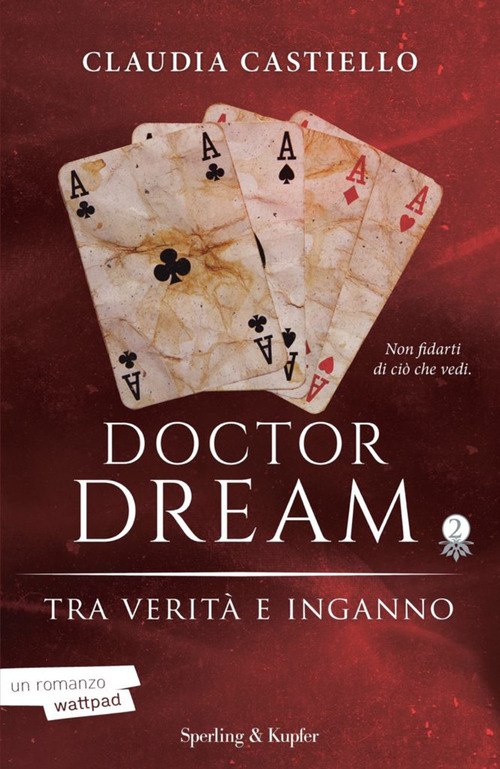 Tra verità e inganno. Doctor Dream