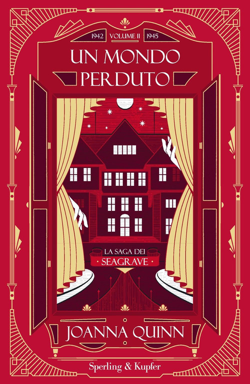 Un mondo perduto. La saga dei Seagrave