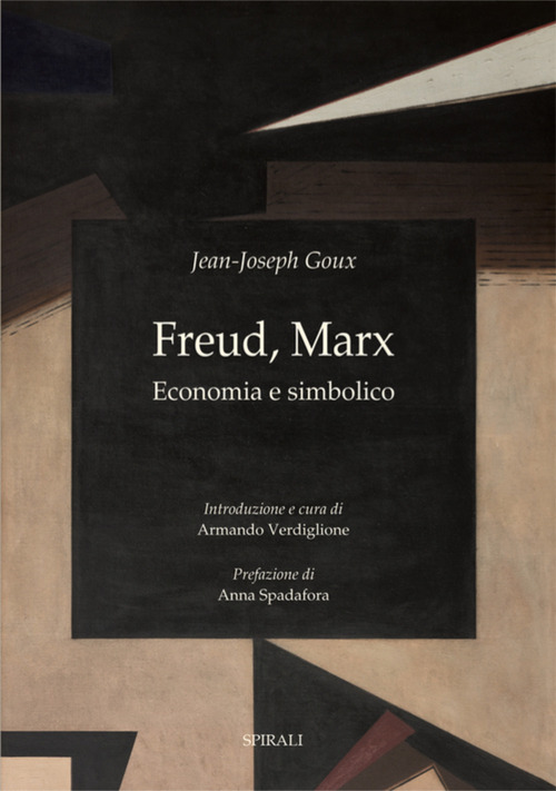 Freud, Marx. Economia e simbolico