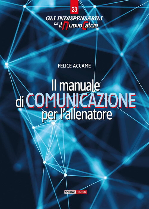 Il manuale di comunicazione per l'allenatore