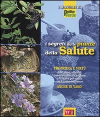 I segreti delle piante della salute