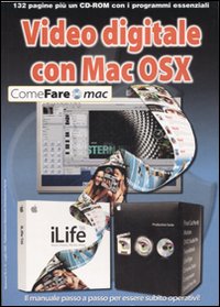 Video digitale con Mac OSX