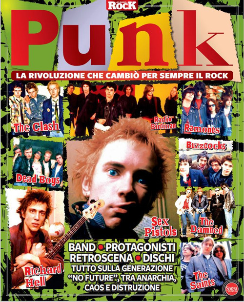 Punk. La rivoluzione che cambi&ograve; per sempre il rock
