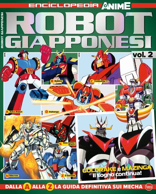 Robot giapponesi. Enciclopedia anime