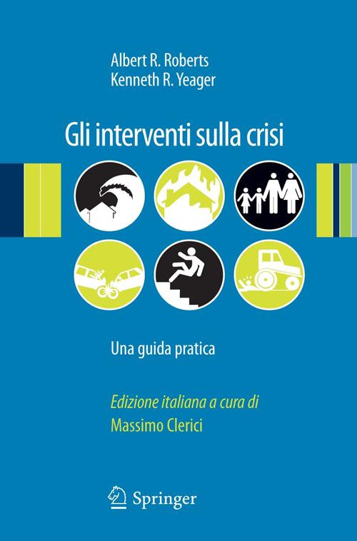 Gli interventi sulla crisi. Una guida pratica