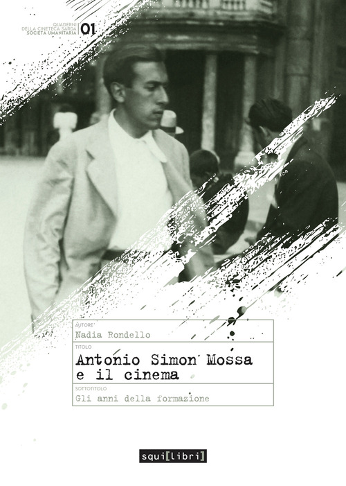 Antonio Simon Mossa. Gli anni della formazione