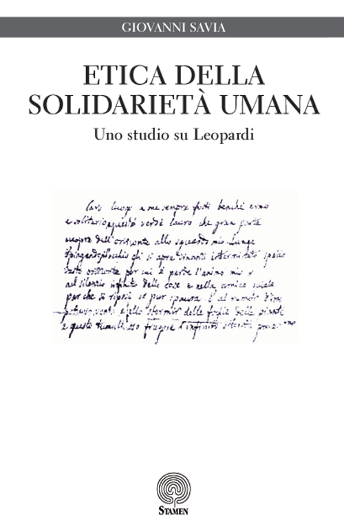 Etica della solidariet&agrave; umana. Uno studio su Leopardi
