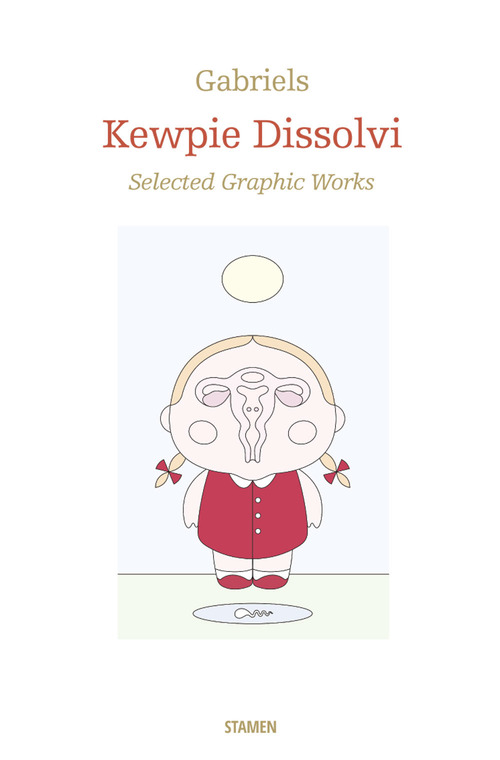 Kewpie Dissolvi. Selected graphic works