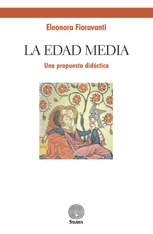 La edad media. Una propuesta did&aacute;ctica