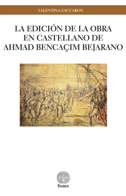 La edici&oacute;n de la obra en castellano de Ahmad Benca&ccedil;im Bejarano