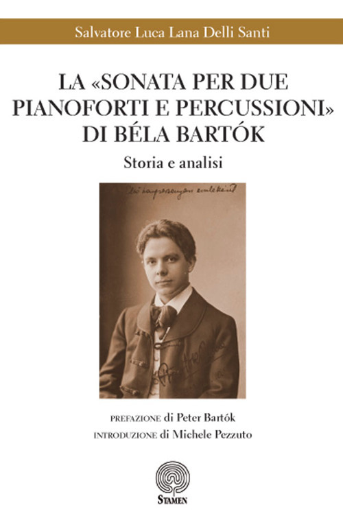 La &laquo;Sonata per due pianoforti e percussioni&raquo; di B&eacute;la Bart&oacute;k. Storia e analisi