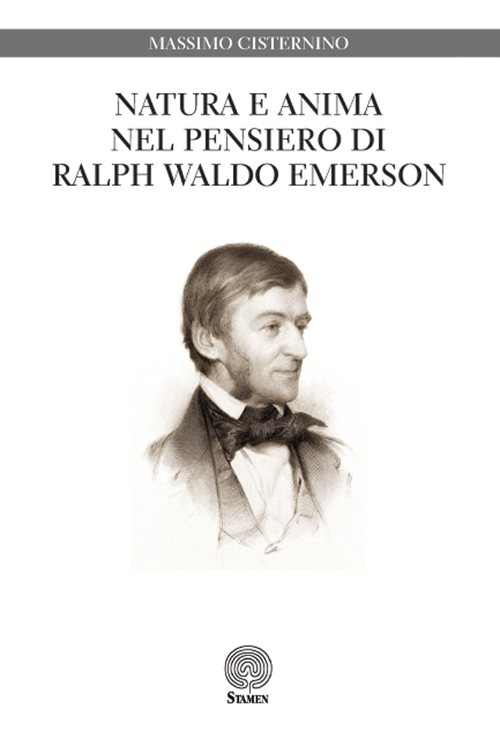 Natura e anima nel pensiero di Ralph Waldo Emerson