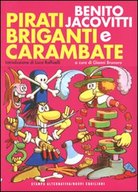 Pirati briganti e carambate