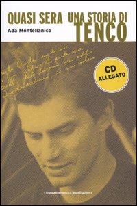 Quasi sera. Una storia di Tenco