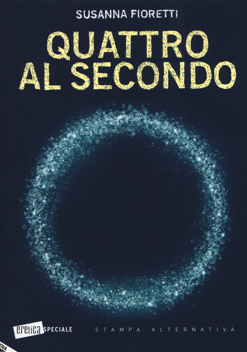 Quattro al secondo