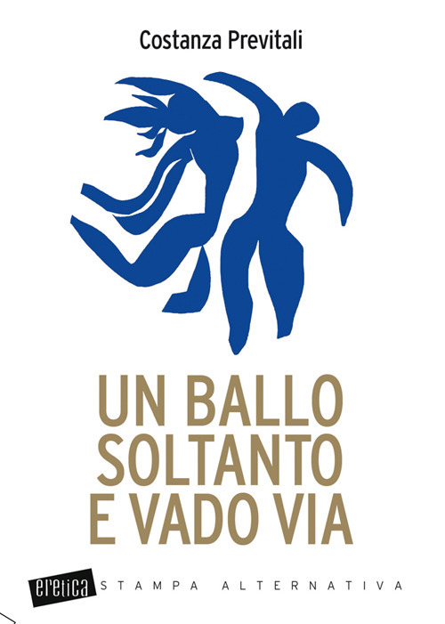 Un ballo soltanto e vado via