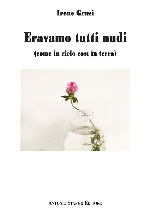 Eravamo tutti nudi (come in cielo così in terra)
