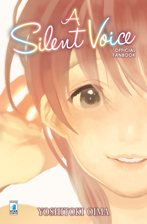 A silent voice. Official fan book