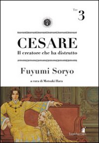Cesare. Il creatore che ha distrutto