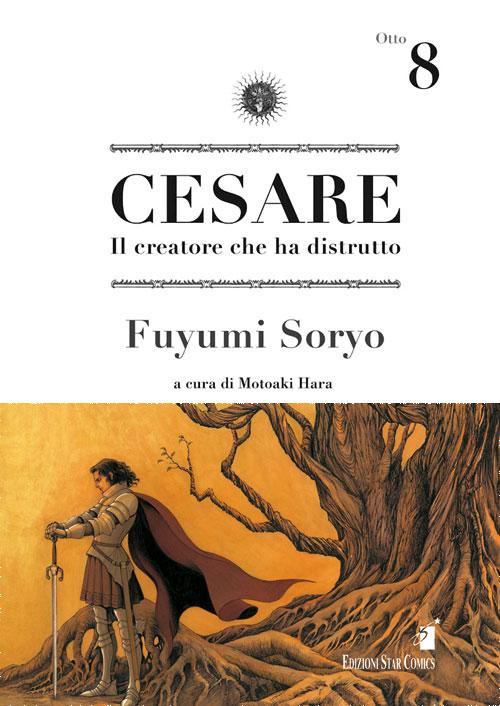 Cesare. Il creatore che ha distrutto