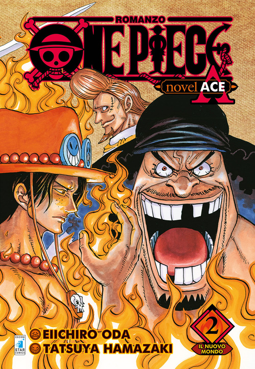 Il nuovo mondo. One piece novel. Ace