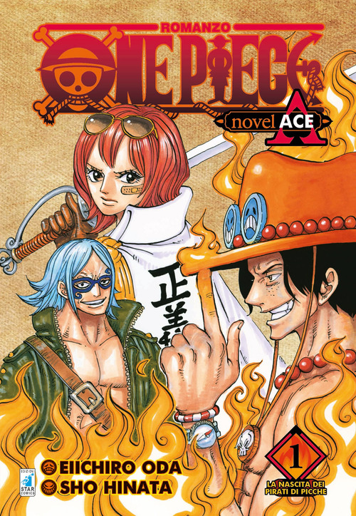 La nascita dei pirati di picche. One piece novel. Ace