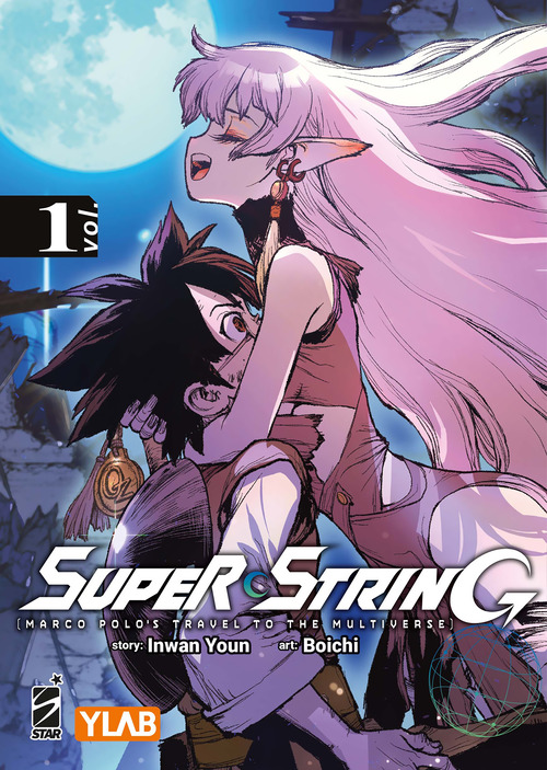 Super string: Marco Polo's travel to the multiverse. Ediz. variant