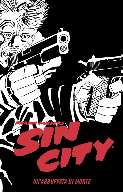 Un'abbuffata di morte. Sin city
