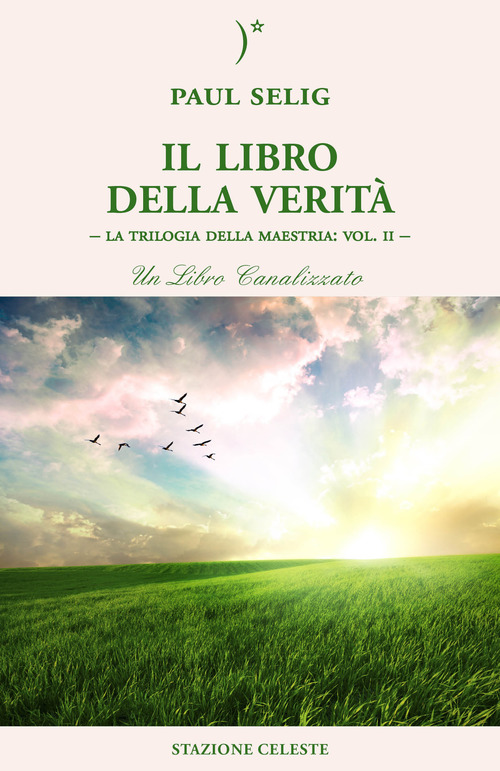 Il libro della verità. La trilogia della maestria