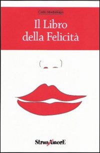 Il libro della felicit&agrave;