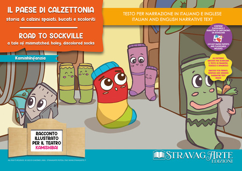 Il paese di Calzettonia. Storia di calzini spaiati, bucati e scoloriti. Fiaba kamishibai. Ediz. italiana e inglese