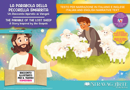 La parabola della pecorella smarrita. Un racconto ispirato ai Vangeli. Storia kamishibai. Ediz. italiana e inglese